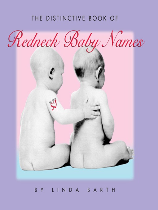 Cover image for The Distinctive Book of Redneck Baby Names